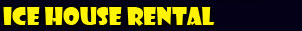 Ice Fishing House Rentals on Upper Red Lake Alpine Fish Houses